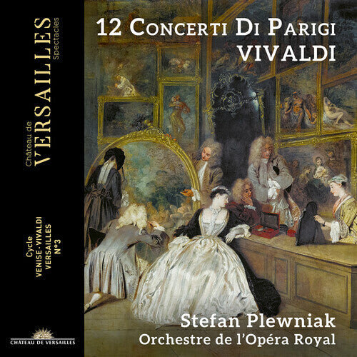 CD диск Vivaldi / Plewniak / Orchestre De L'Opera Royal: 12 Concerti Di Parigi
CD диск Vivaldi / Plewniak / Orchestre De L'Opera Royal: 12 Concerti Di Parigi