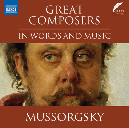 CD диск Mussorgsky / Boulton: Naxos - Great Composers in Words & Music
CD диск Mussorgsky / Boulton: Naxos - Great Composers in Words & Music