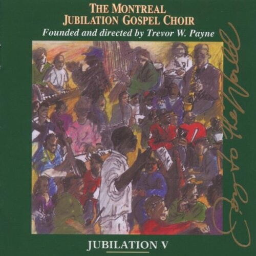 CD диск Montreal Jubilation Gospel Choir: Jubilation 5: Joy of the World
CD диск Montreal Jubilation Gospel Choir: Jubilation 5: Joy of the World