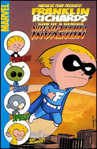 Franklin Richards: Not-so-secret Invasion (Marvel Enterprises)
Franklin Richards: Not-so-secret Invasion (Marvel Enterprises)