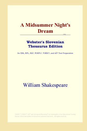 A Midsummer Night's Dream (Webster's Slovenian Thesaurus Edition) (ICON Group International, Inc.)
A Midsummer Night's Dream (Webster's Slovenian Thesaurus Edition) (ICON Group International, Inc.)