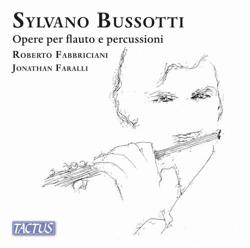 CD диск Bussotti / Fabbriciani / Faralli: Opere Per Flauto E Percussioni
CD диск Bussotti / Fabbriciani / Faralli: Opere Per Flauto E Percussioni
