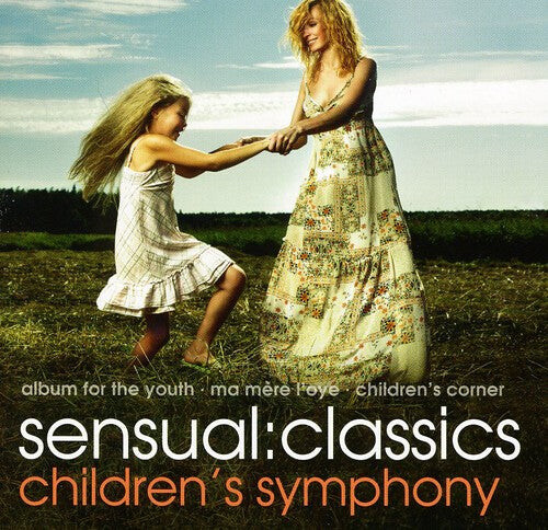 CD диск Sensual: Classics Children's Symphony / Various: Sensual: Classics Children's Symphony / Various
CD диск Sensual: Classics Children's Symphony / Various: Sensual: Classics Children's Symphony / Various