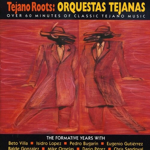 CD диск Tejano Roots: Orquestas Tejanas (1947-60) / Var: Tejano Roots: Orquestas Tejanas (1947-60) / Var
CD диск Tejano Roots: Orquestas Tejanas (1947-60) / Var: Tejano Roots: Orquestas Tejanas (1947-60) / Var