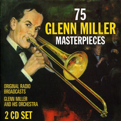 CD диск Miller, Glenn: 75 Glenn Miller Masterpieces
CD диск Miller, Glenn: 75 Glenn Miller Masterpieces