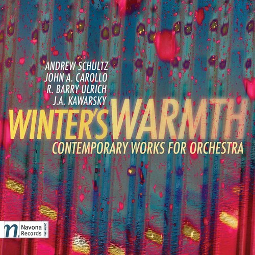 CD диск Carollo / Kawarsky / Ulrich / Martinek / Lande: Winter's Warmth: Contemporary Works for Orchestra
CD диск Carollo / Kawarsky / Ulrich / Martinek / Lande: Winter's Warmth: Contemporary Works for Orchestra