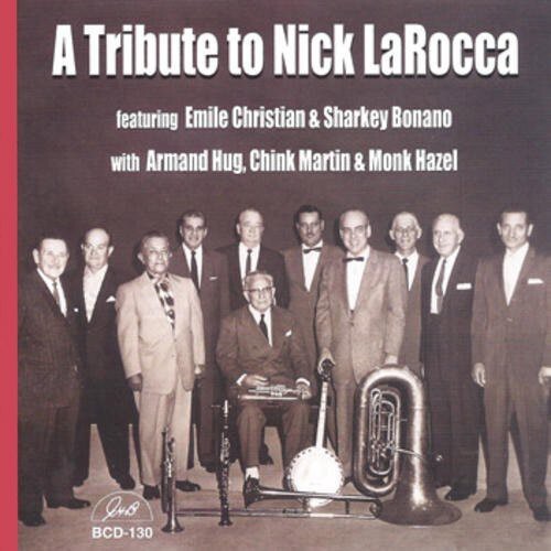 CD диск Tribute to Nick Larocca / Various: A Tribute To Nick Larocca 
CD диск Tribute to Nick Larocca / Various: A Tribute To Nick Larocca