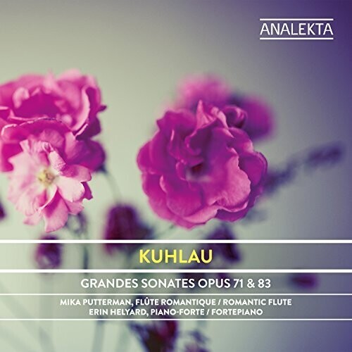 CD диск Kuhlau / Putterman / Helyard: Grandes Sonates 71 & 83
CD диск Kuhlau / Putterman / Helyard: Grandes Sonates 71 & 83