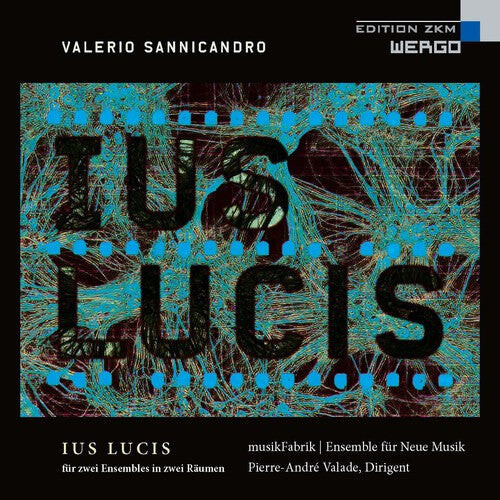 CD диск Musikfabrik: Sannicandro: Ius Lucis
CD диск Musikfabrik: Sannicandro: Ius Lucis