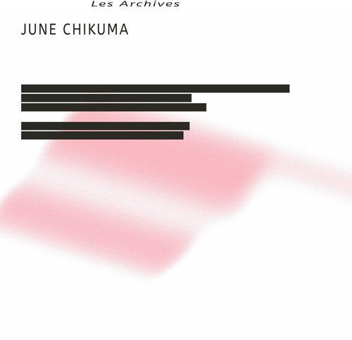 Виниловая пластинка Chikuma, June: Les Archives
Виниловая пластинка Chikuma, June: Les Archives