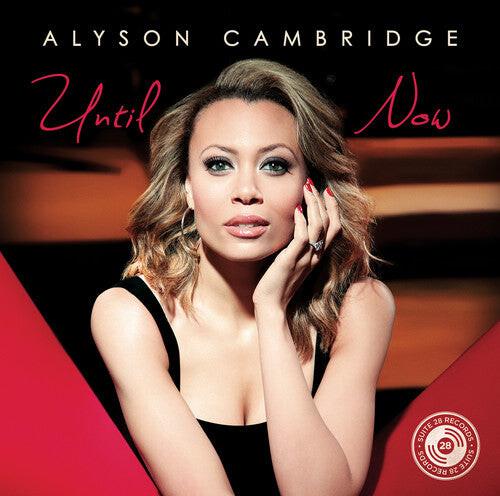 CD диск Cambridge, Alyson: Until Now
CD диск Cambridge, Alyson: Until Now