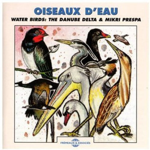 CD диск Huguet, Pierre / Sounds of Nature: Water Birds
CD диск Huguet, Pierre / Sounds of Nature: Water Birds