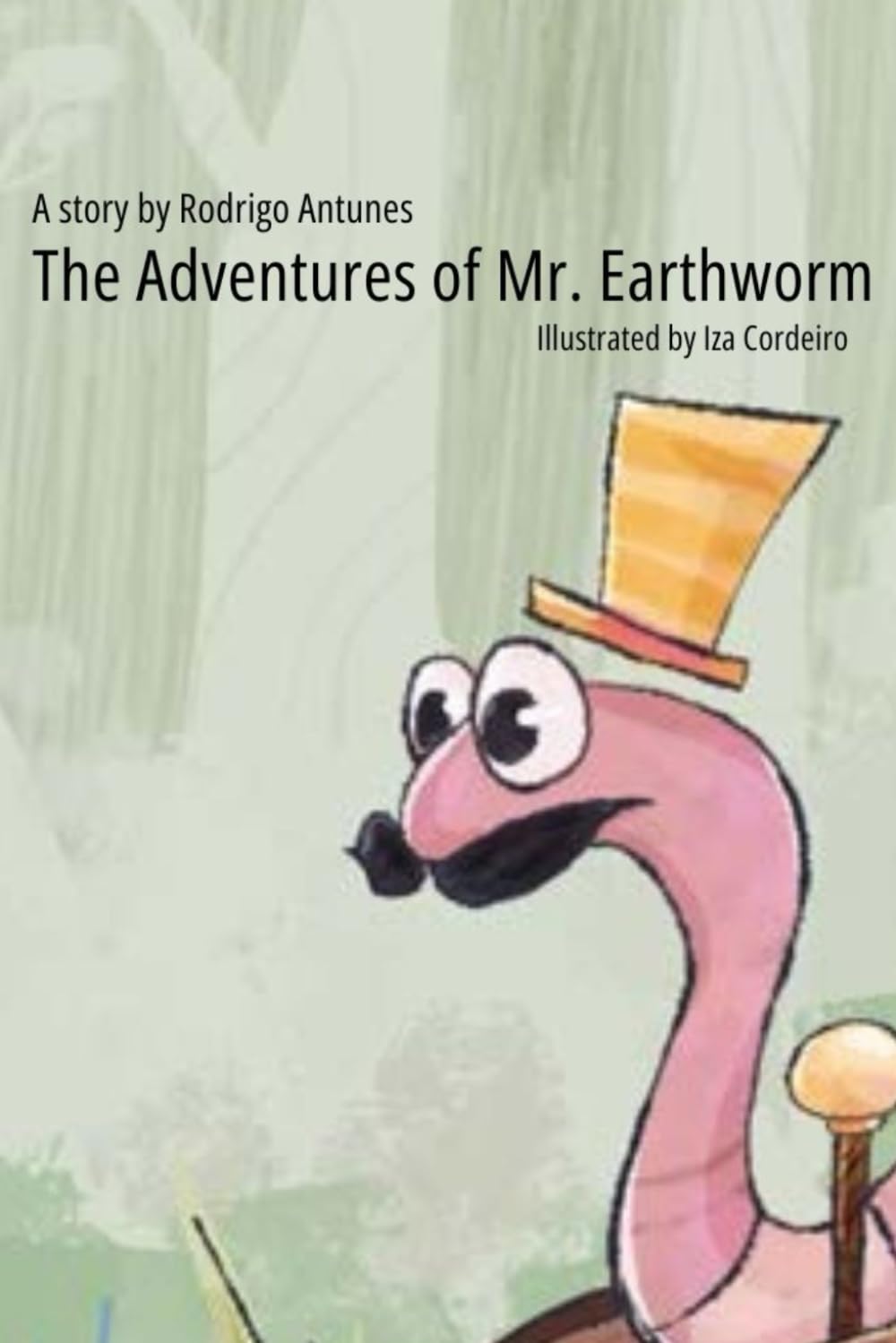 The Adventures of Mr. Worm (Independently published)
The Adventures of Mr. Worm (Independently published)