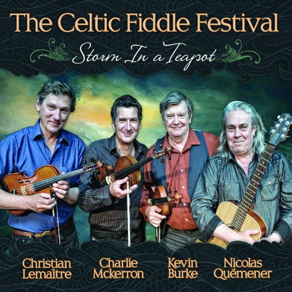 Диск CD Storm In A Teapot - Celtic Fiddle Festival
Диск CD Storm In A Teapot - Celtic Fiddle Festival