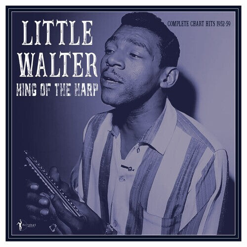 Виниловая пластинка Little Walter: King Of The Harp: Complete Chart Hits 1952-59
Виниловая пластинка Little Walter: King Of The Harp: Complete Chart Hits 1952-59