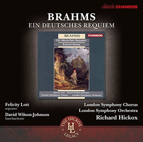 CD диск Brahms / London Symphony Orch / Hickox: Ein Deutsches Requiem (Hickox Legacy)
CD диск Brahms / London Symphony Orch / Hickox: Ein Deutsches Requiem (Hickox Legacy)