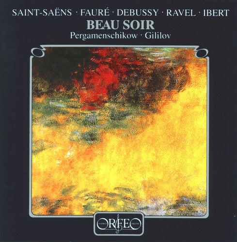 CD диск Saint-Saens / Ibert / Pergamenschikow / Gililov: Beau Soir
CD диск Saint-Saens / Ibert / Pergamenschikow / Gililov: Beau Soir