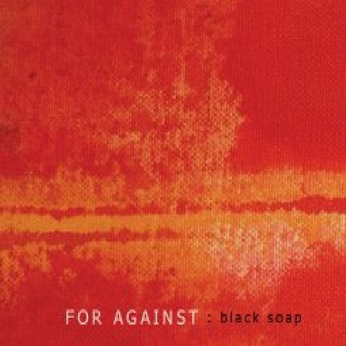 CD диск For Against: Black Soap
CD диск For Against: Black Soap