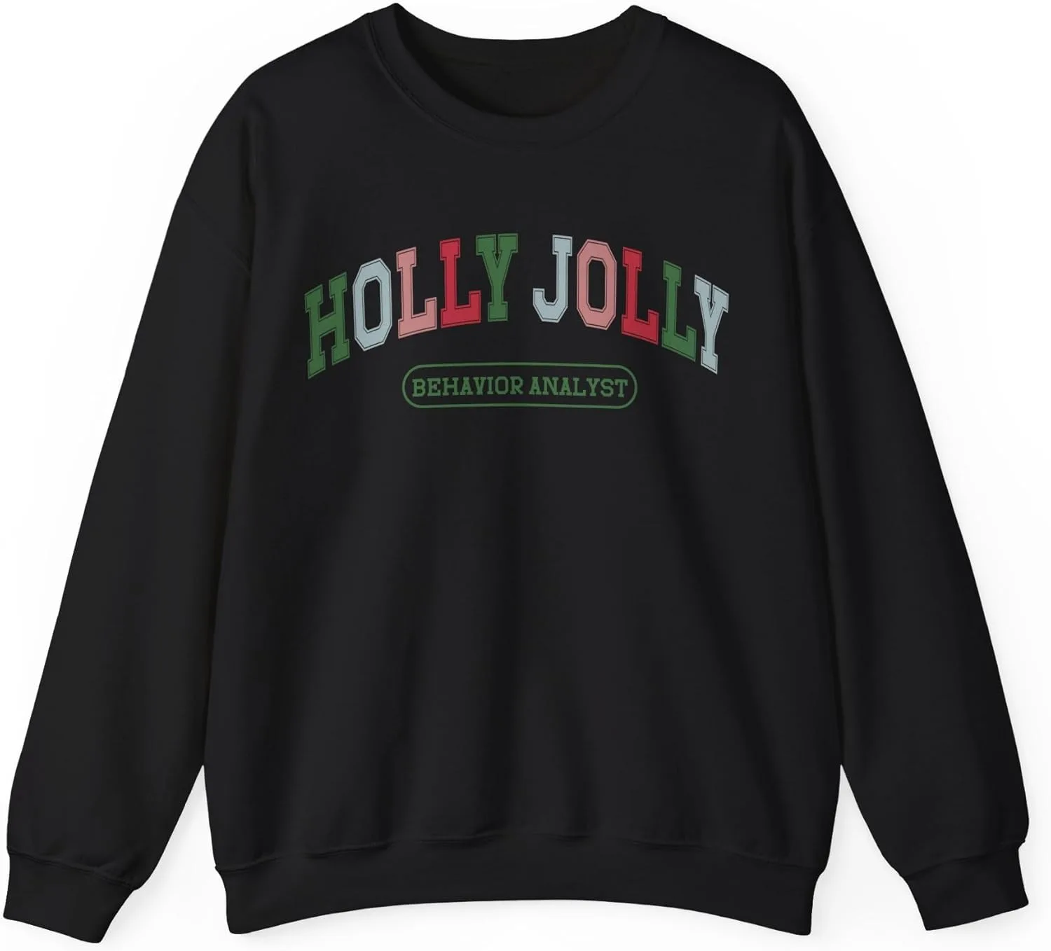 Рождественский свитшот BCBA Varsity, худи для поведенческого аналитика Holly Jolly
Рождественский свитшот BCBA Varsity, худи для поведенческого аналитика Holly Jolly