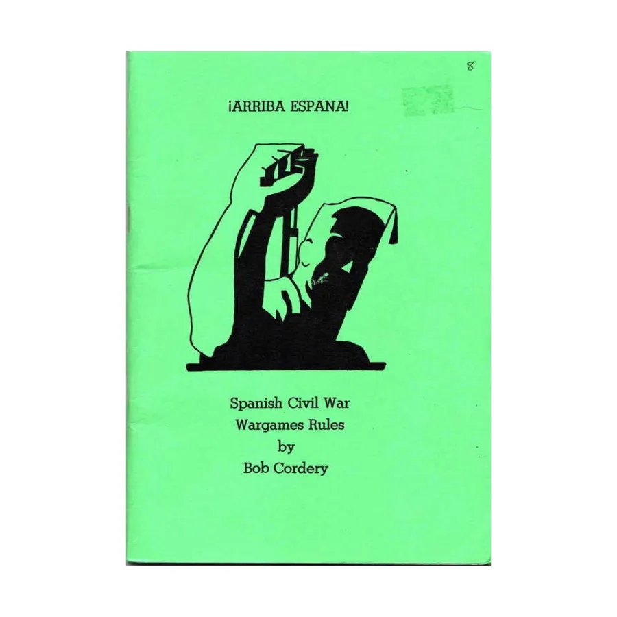 Арриба Испания! - Правила военных игр времен Гражданской войны в Испании, Historical Miniature Rules - Assorted (Partizan Press)
Арриба Испания! - Правила военных игр времен Гражданской войны в Испании, Historical Miniature Rules - Assorted (Partizan Press)