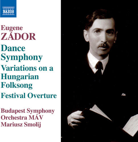 CD диск Zador / Budapest Symphony Orchestra Mav / Smolij: Eugene Zador: Variations on a Hungarian Folksong & Festival Overture- Dance Symphony
CD диск Zador / Budapest Symphony Orchestra Mav / Smolij: Eugene Zador: Variations on a Hungarian Folksong & Festival Overture- Dance Symphony