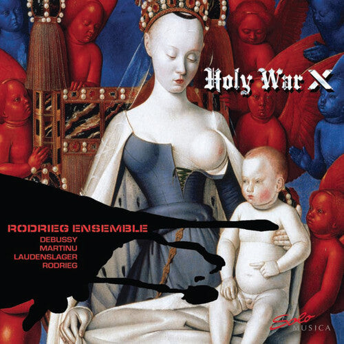 CD диск Debussy / Rodrieg Ensemble: Holy War X
CD диск Debussy / Rodrieg Ensemble: Holy War X