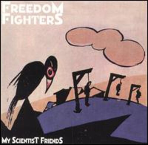 CD диск Freedom Fighters: My Scientist Friends 
CD диск Freedom Fighters: My Scientist Friends
