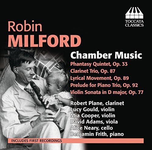 CD диск Milford / Plane / Gould / Cooper / Adams / Neary: Chamber Music
CD диск Milford / Plane / Gould / Cooper / Adams / Neary: Chamber Music
