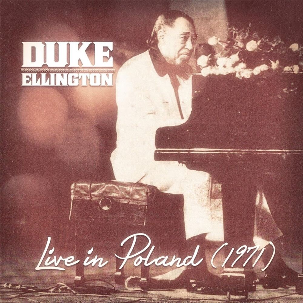 Диск CD Live In Poland (1971) - Duke Ellington
Диск CD Live In Poland (1971) - Duke Ellington