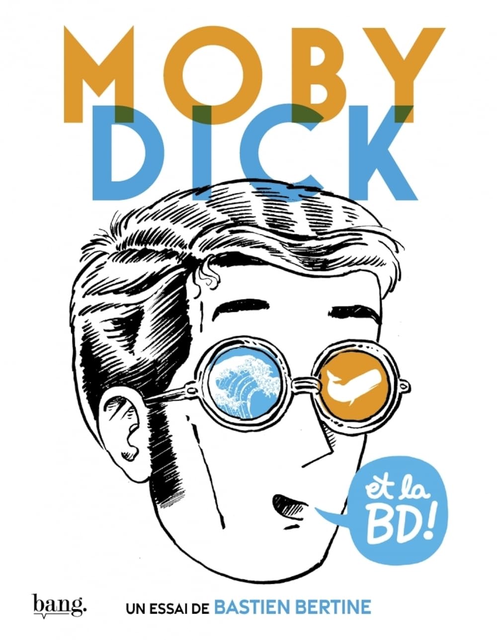 Moby dick et la BD (Bang ediciones)
Moby dick et la BD (Bang ediciones)