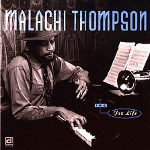 CD диск Thompson, Malachi: Jazz Life
CD диск Thompson, Malachi: Jazz Life