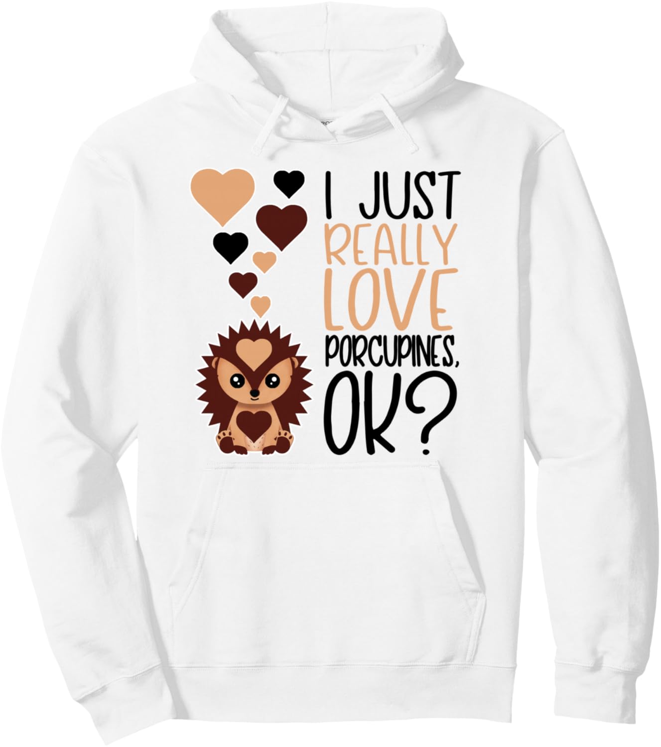 Я просто обожаю дикобразов! - Милая толстовка с изображением дикобраза Love Porcupines Apparel, белый
Я просто обожаю дикобразов! - Милая толстовка с изображением дикобраза Love Porcupines Apparel, белый