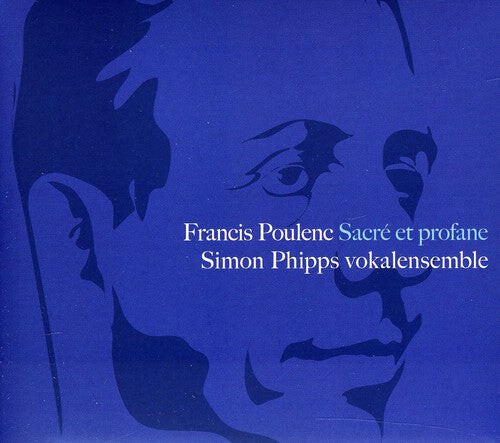 CD диск Poulenc / Simon Phipps Vokalensemble: Sacre Et Profane
CD диск Poulenc / Simon Phipps Vokalensemble: Sacre Et Profane