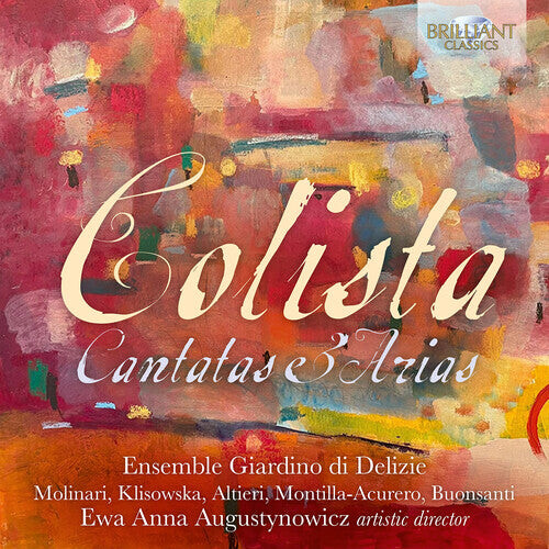 CD диск Colista / Augustynowicz: Colista: Cantatas & Arias
CD диск Colista / Augustynowicz: Colista: Cantatas & Arias