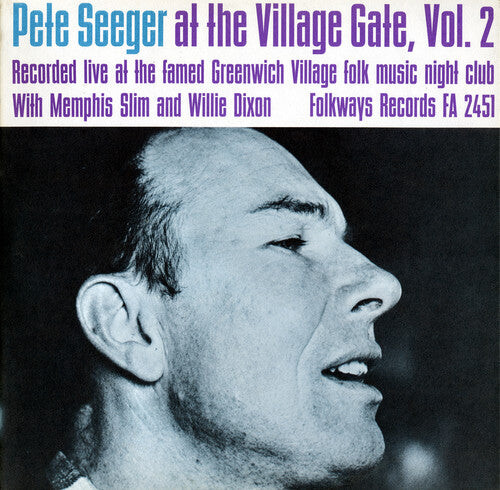 CD диск Seeger, Pete: Village Gate with Memphis Slim and Willie Dixon 2
CD диск Seeger, Pete: Village Gate with Memphis Slim and Willie Dixon 2