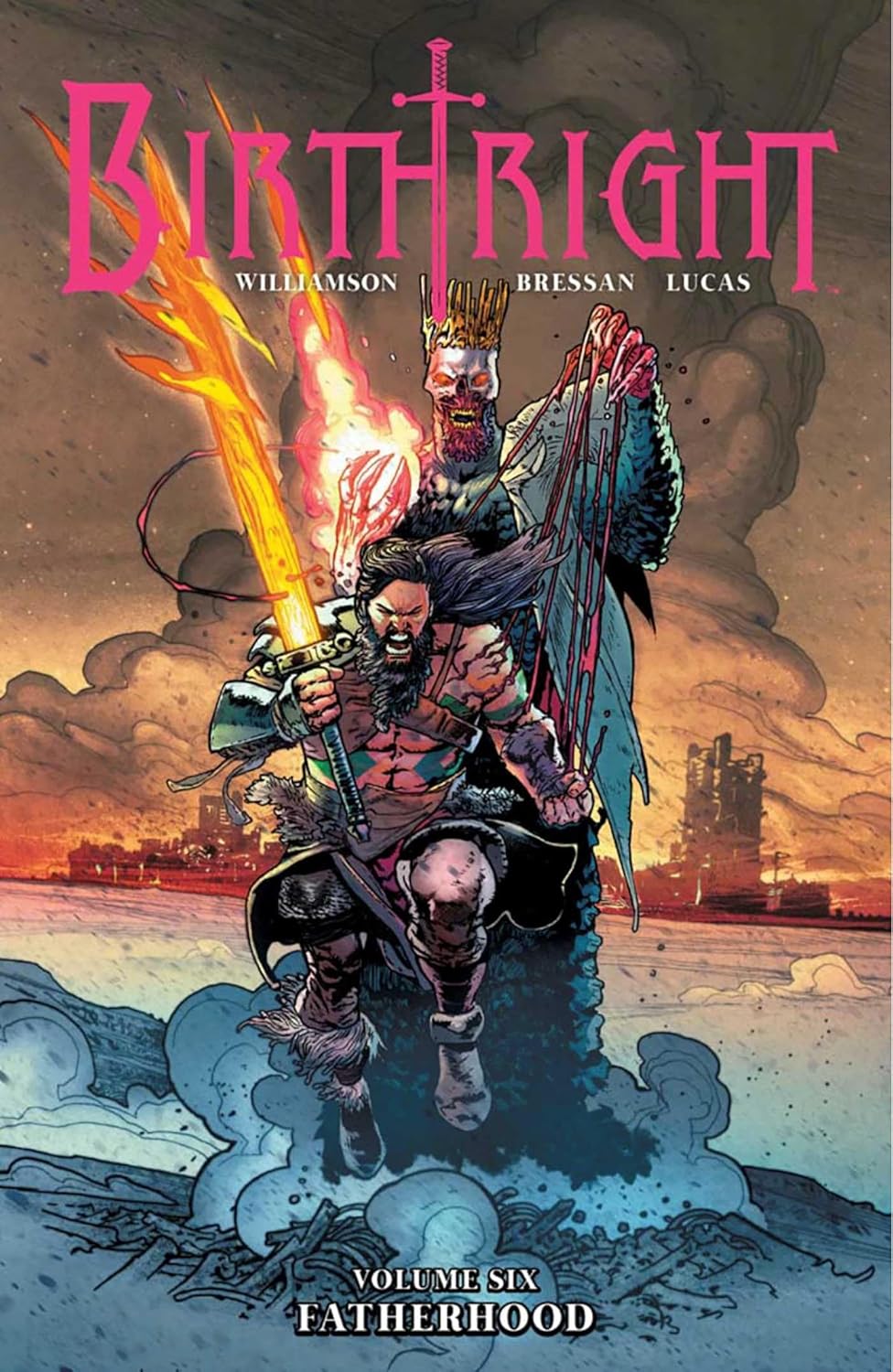 Birthright Volume 6: Fatherhood (Image Comics)
Birthright Volume 6: Fatherhood (Image Comics)