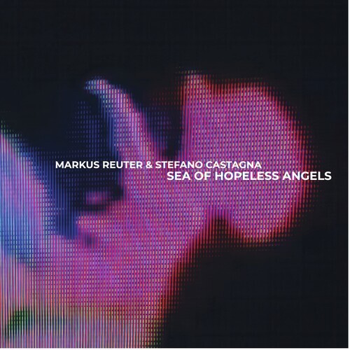 CD диск Reuter, Markus / Castagna, Stefano: Sea Of Hopeless Angels
CD диск Reuter, Markus / Castagna, Stefano: Sea Of Hopeless Angels