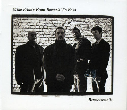 CD диск Mike Prides From Bacteria to Boys: Between While
CD диск Mike Prides From Bacteria to Boys: Between While