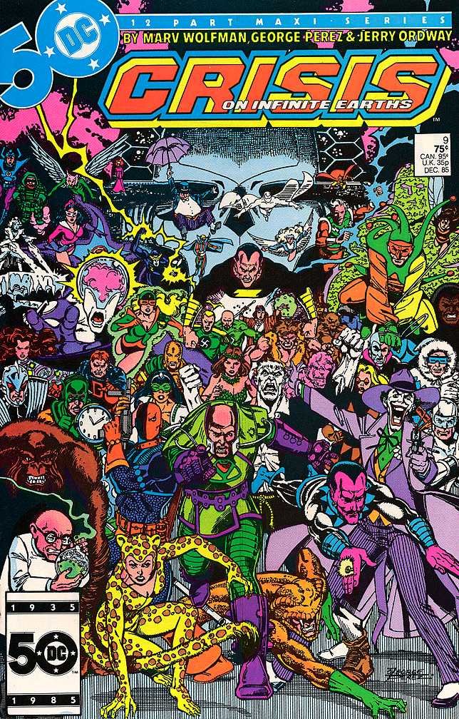 Crisis on Infinite Earths #9, 1985 (DC Comics)
Crisis on Infinite Earths #9, 1985 (DC Comics)