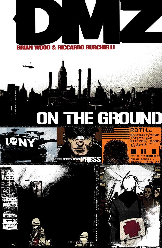 DMZ Vol. 1: On the Ground (Vertigo)
DMZ Vol. 1: On the Ground (Vertigo)