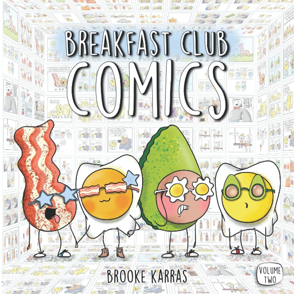 Breakfast Club Comics Volume Two (Independently published)
Breakfast Club Comics Volume Two (Independently published)