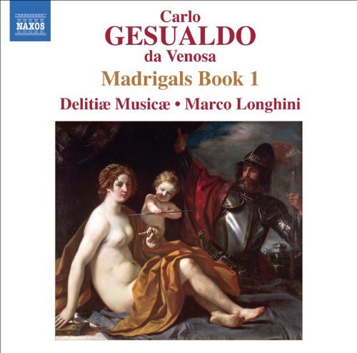 CD диск Gesualdo / Delitiae Musicare / Longhini: Madrigals Book 1
CD диск Gesualdo / Delitiae Musicare / Longhini: Madrigals Book 1