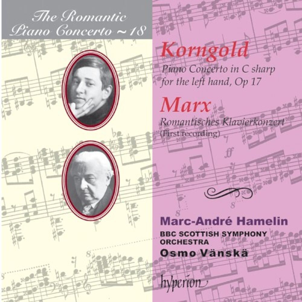 Диск CD The Romantic Piano Concertos Vol. 18 - Erich Wolfgang Korngold, Joseph Marx
Диск CD The Romantic Piano Concertos Vol. 18 - Erich Wolfgang Korngold, Joseph Marx