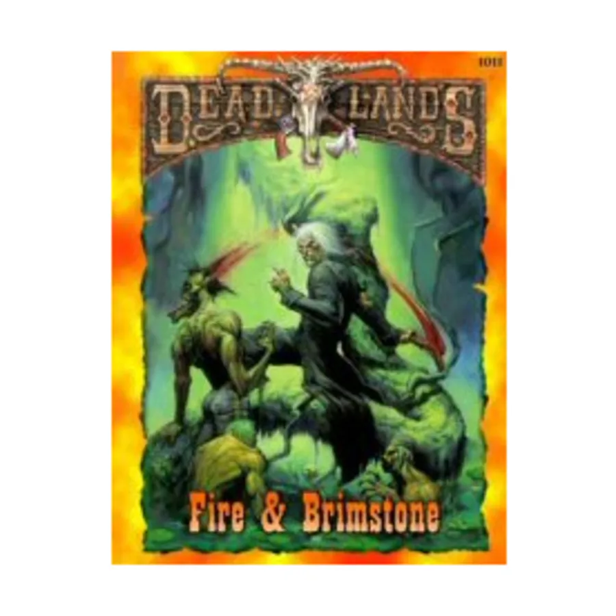 Fire & Brimstone, Deadlands (Pinnacle), мягкая обложка
Fire & Brimstone, Deadlands (Pinnacle), мягкая обложка