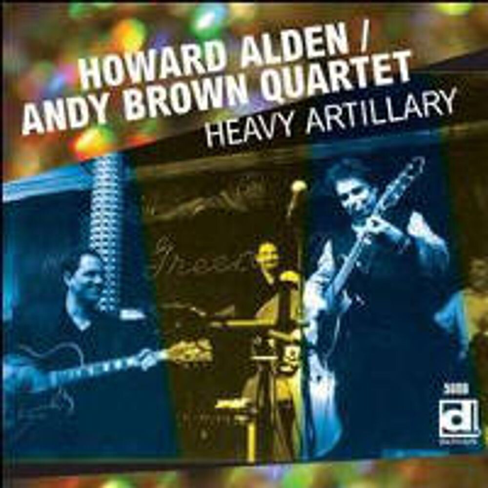 Диск CD Heavy Artillery - Howard Alden, Andy Brown Quartet
Диск CD Heavy Artillery - Howard Alden, Andy Brown Quartet