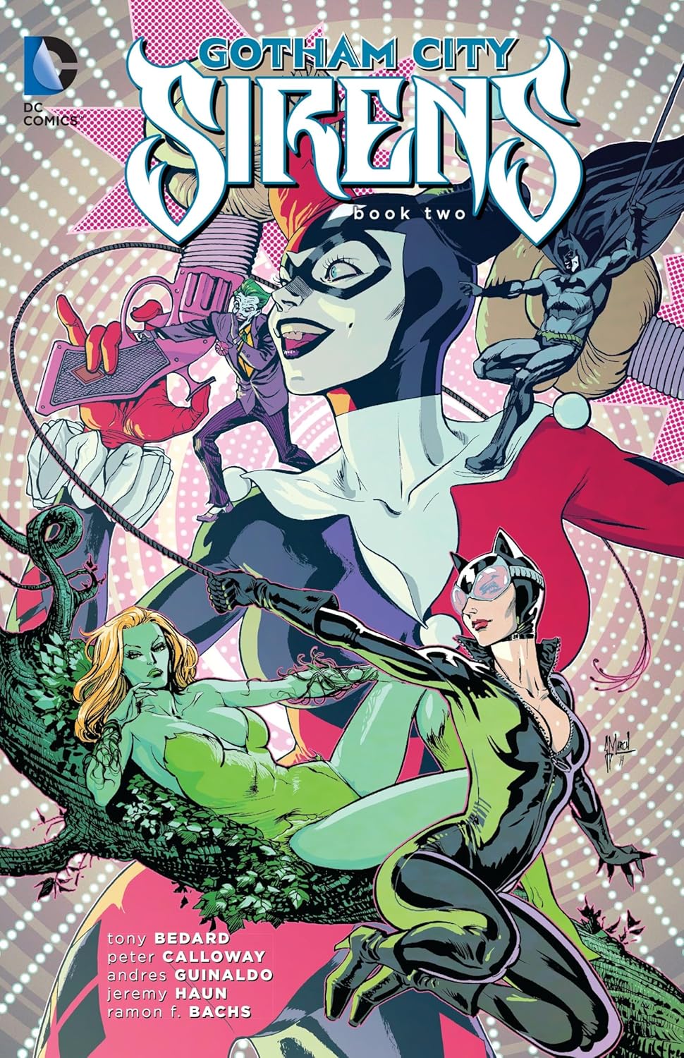 Gotham City Sirens Book Two (DC Comics)
Gotham City Sirens Book Two (DC Comics)