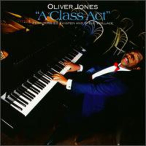 CD диск Jones, Oliver / Thigpen, Ed / Wallace, Steve: Class Act
CD диск Jones, Oliver / Thigpen, Ed / Wallace, Steve: Class Act