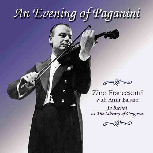 CD диск Paganini / Francescatti / Balsam: Library of Congress 17: Zino Francescatti Plays
CD диск Paganini / Francescatti / Balsam: Library of Congress 17: Zino Francescatti Plays