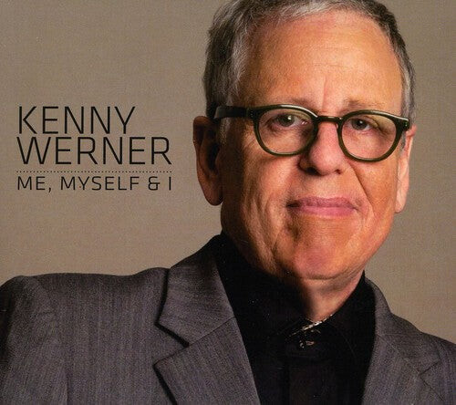 CD диск Werner, Kenny: Me, Myself and I
CD диск Werner, Kenny: Me, Myself and I