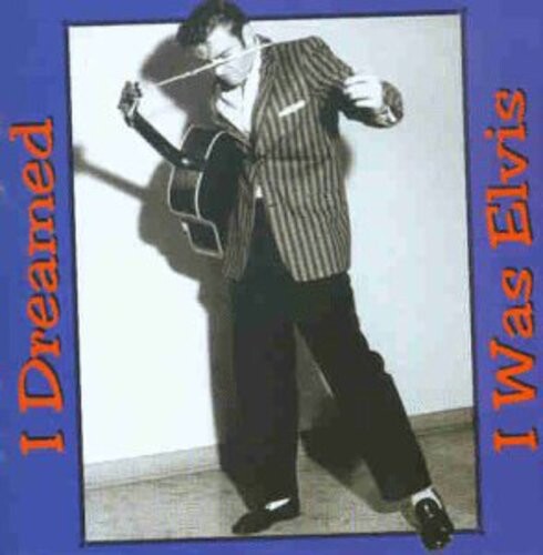 CD диск Dreamed I Was Elvis / Various: Dreamed I Was Elvis
CD диск Dreamed I Was Elvis / Various: Dreamed I Was Elvis